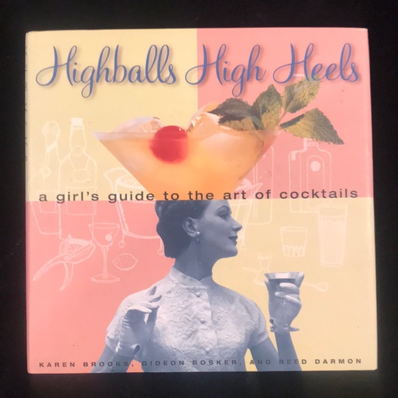 Highballs High Heels a girl’s cocktails book - Picture 1 of 8